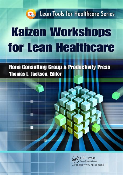 Full Download Kaizen Workshops For Lean Healthcare Lean Tools For Healthcare Series 