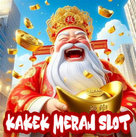 KAKEK MERAH SLOT GACOR：RATUSLOT | KAKEK ZEUS TANPA LIMIT | RATU SLOT SCATTER HITAM