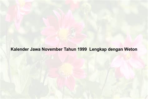 KALENDER NOVEMBER 1999 LENGKAP DENGAN WETON - kalender november 1999 lengkap dengan weton,Ini 4 Cara Daftar