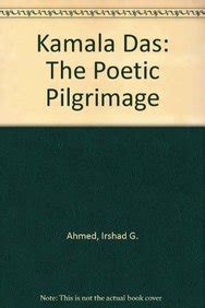 Read Kamala Das The Poetic Pilgrimage 