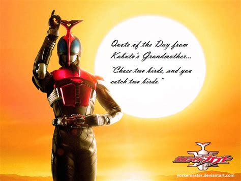 Kamen Rider Kaixa Quotes