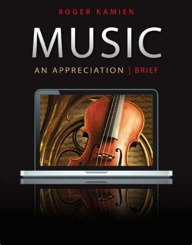 Read Kamien Music An Appreciation 7Th Brief Edition 
