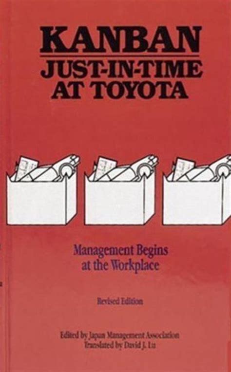 Read Kanban Just In Time At Toyota Management Begins At The Workplace Volume 1 