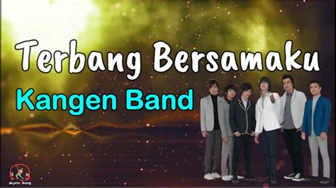 Kangen Band Terbang Bersamaku Official Music Video Youtube Akulah Seorang Petualang - Akulah Seorang Petualang