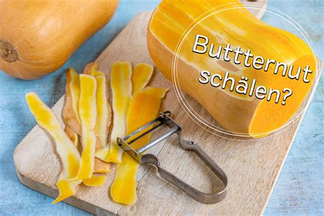 kann man die schale vom butternut essen