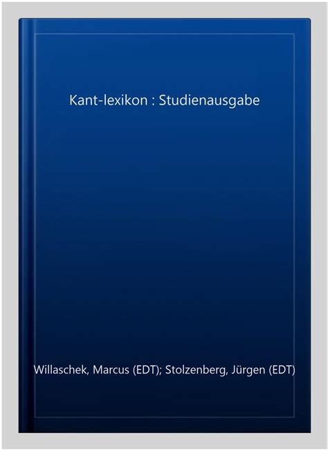 kant lexikon studienausgabe