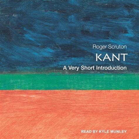 Full Download Kant A Very Short Introduction Roger Scruton 