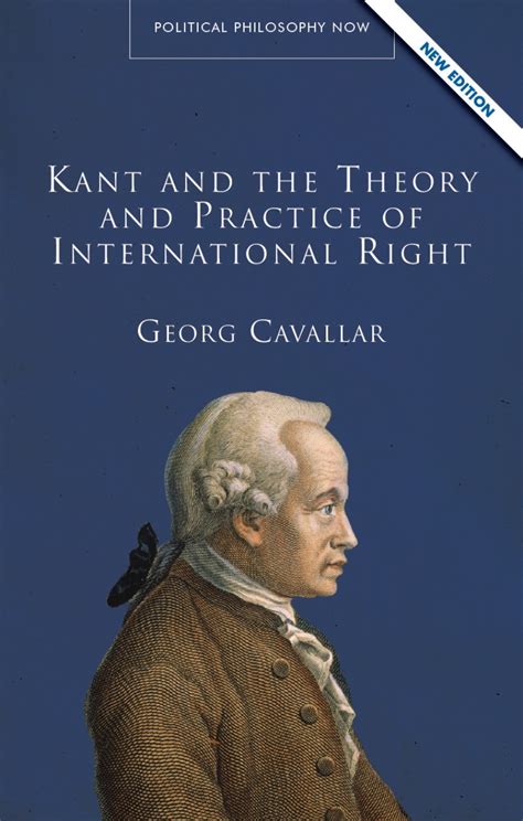 Read Kant And The Theory And Practice Of International Right 