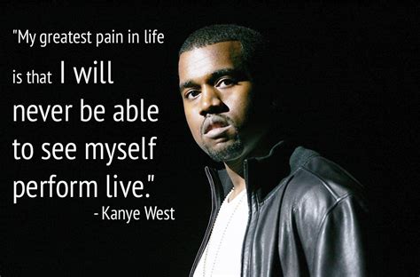 Kanye West Quotes About Life