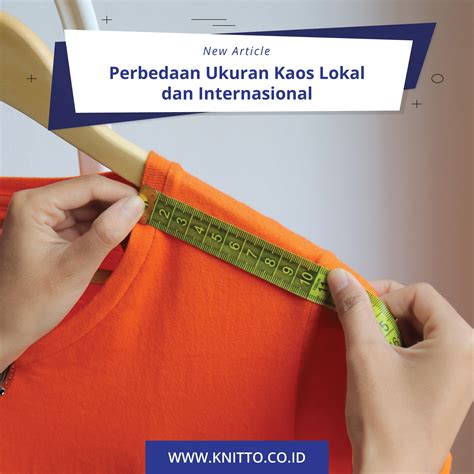Kaos Lokal Dan Internasional Panduan Praktis Perbedaan Ukuran Size Chart Kaos Lokal - Size Chart Kaos Lokal