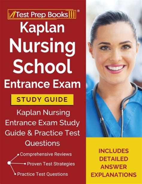Read Online Kaplan Nursing Entrance Exam Study Guide 