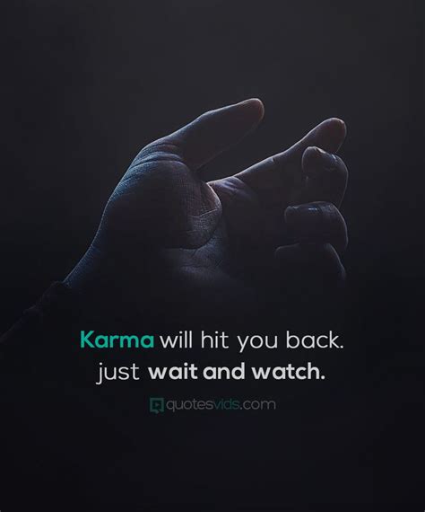 Karma Will Hit You Back Quotes