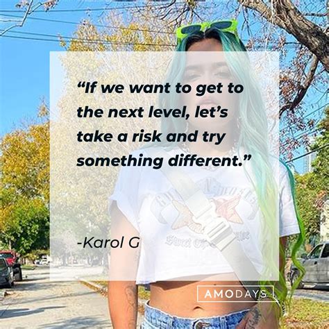 Karol G Quotes