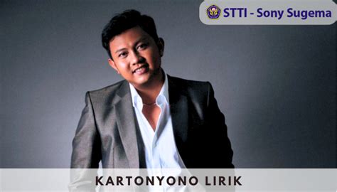 KARTONYONO LIRIK - Lirik Lagu Kartonyono Medot Janji Milik Denny Caknan