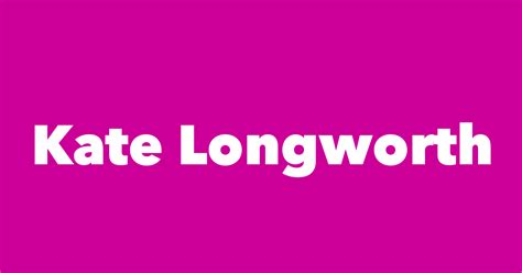 kate longworth biography