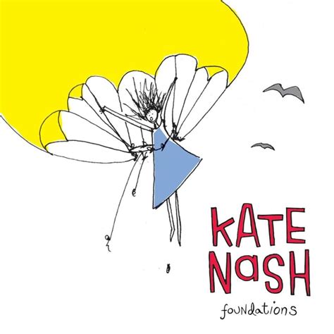 Kate Nash Foundations