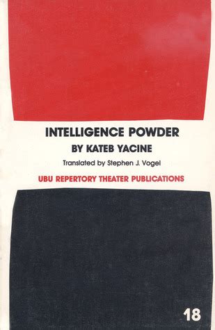 Read Online Kateb Yacine Intelligence Powder 