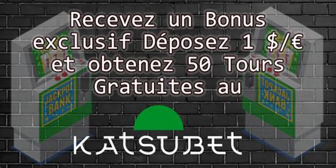 katsubet casino tours gratuits codes bonus