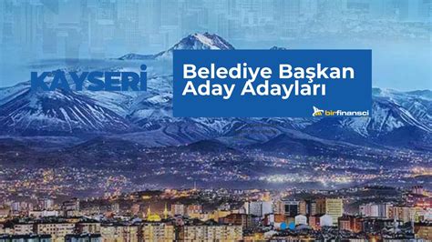 kayseri aday adayları listesi