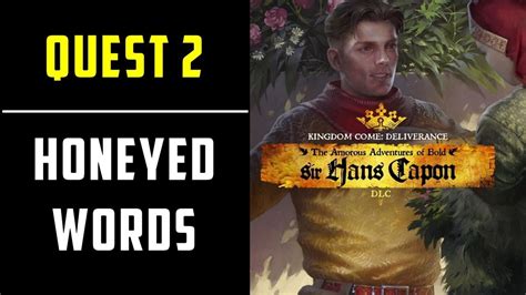 Kcd Honeyed Words Walkthrough