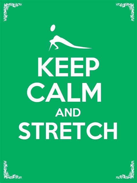 Keep Calm And Stretch 44 Stretching Exercises To Increase Flexibility Relieve Pain Prevent Injury And Stay