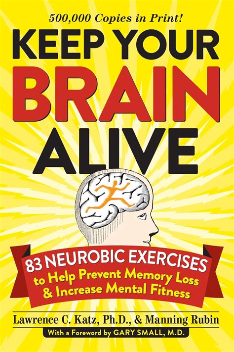 Keep Your Brain Alive 83 Neurobic Exercises To Hel