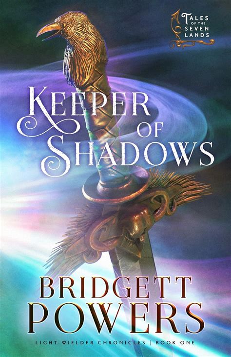 Keeper Of Shadows Light Wielder Chronicles Book 1