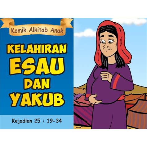 Kelahiran Esau Dan Yakub Komik Alkitab Anak Novel Yaiku - Novel Yaiku