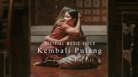 KEMBALI PULANG FEBY PUTRI - kembali pulangsuara kayu ft. feby putri by elv