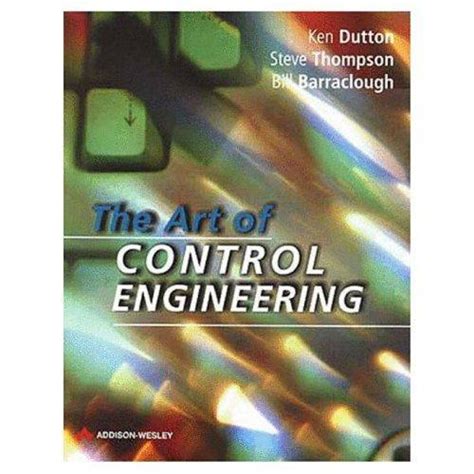 Ken Dutton The Art Of Control Engineering