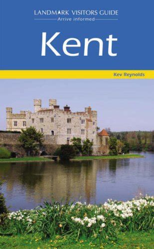 Kent Landmark Visitor Guide