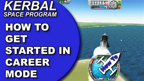Kerbal Space Program Career Mode Walkthrough