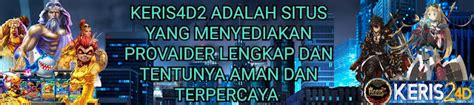 KERIS4D2 PREDIKSI: Situs Games Online dengan Akses Login dan Daftar resmi