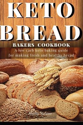Keto Bread Bakers For Low Carb Recipes Gluten Fre