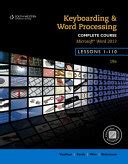 Keyboarding And Word Processing Complete Course Lessons 1 110 Microsoft Word 2013 College Keyboarding