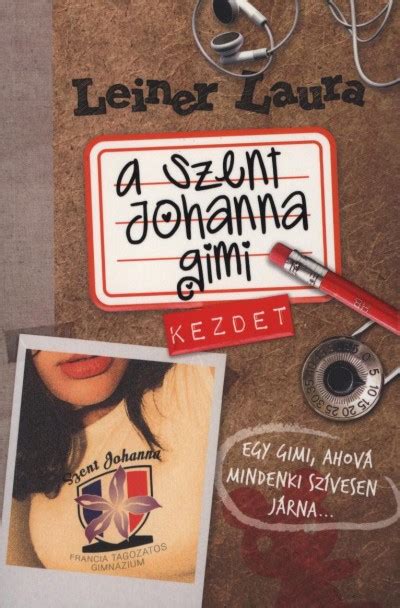 Read Online Kezdet A Szent Johanna Gimi 1 Laura Leiner 