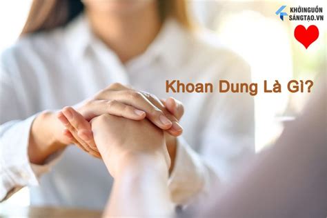 khoan dung | Khoan Dung L G 8 Cch Rn