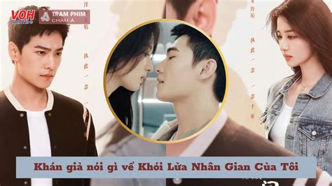 khoi lua nhan gian tap 2 | Phim truyn Khi la nhn gian Tp