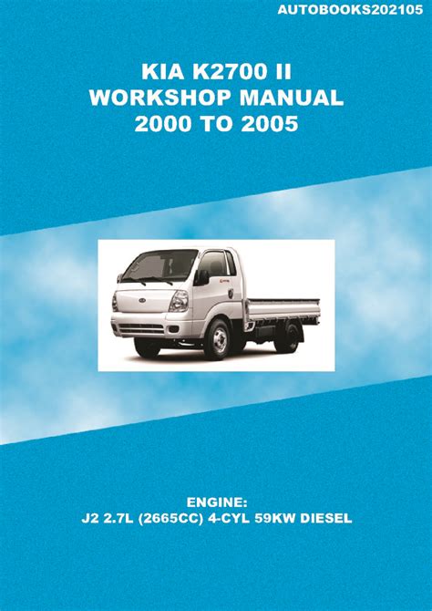 Full Download Kia K2700 Service Manual 