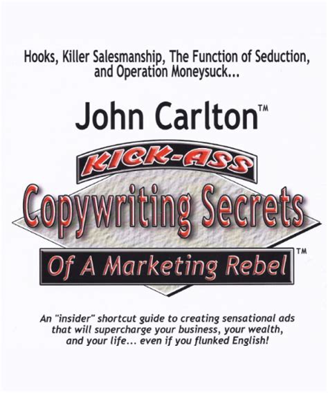 Read Online Kick Ass Copywriting Secrets Of A Marketing Rebel 