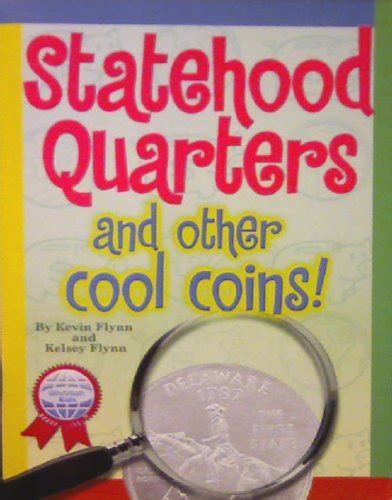 Read Online Kids Statehood Quarters Collectors Folder With Information On Collecting Other Cool Coins 