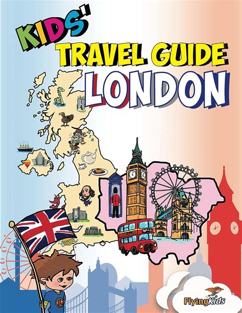 Read Kids Travel Guide London The Fun Way To Discover London Especially For Kids 41 Kids Travel Guide Series 