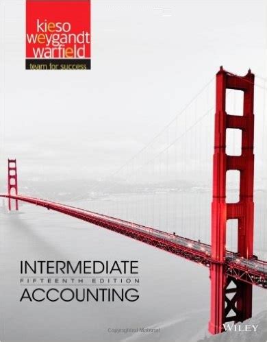 Read Kieso Intermediate Accounting 15Th Edition Solutions Chapter 2 