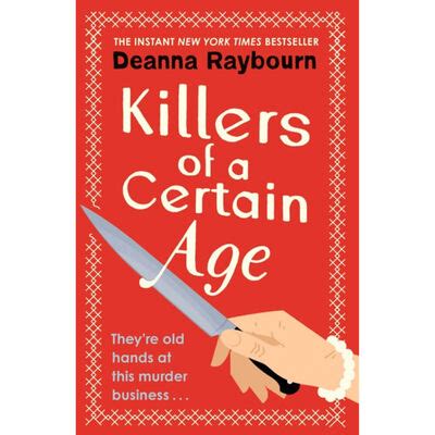 Killers Of A Certain Age Summary