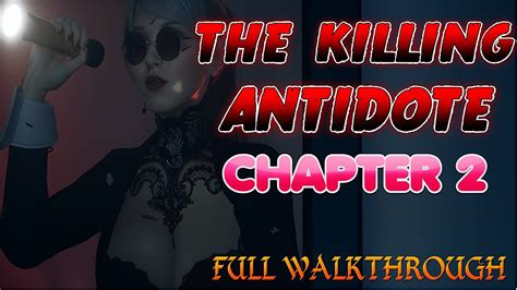 Killing Antidote Walkthrough