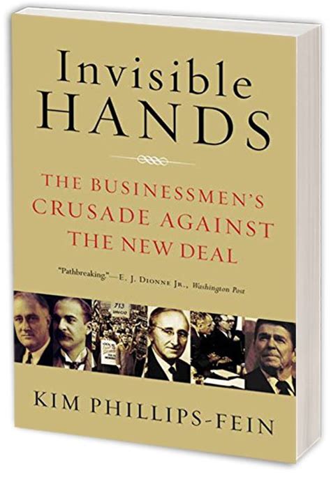 kim phillips fein invisible hands in economics