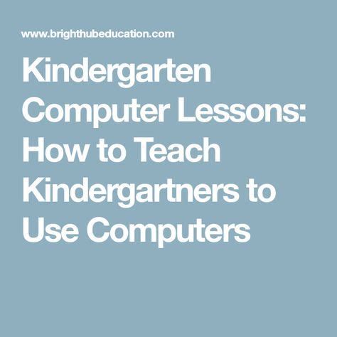 Kindergarten Computer Lessons Teaching Kindergartners To Use Beginner Computer Worksheet For Kindergarten - Beginner Computer Worksheet For Kindergarten