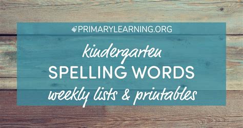 Kindergarten Spelling Words Primarylearning Org Kindergarten Spelling Words Worksheets - Kindergarten Spelling Words Worksheets