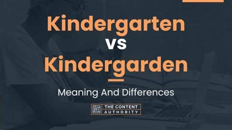 Kindergarten Vs Kindergarden Meaning And Differences Spell Kindergarten - Spell Kindergarten