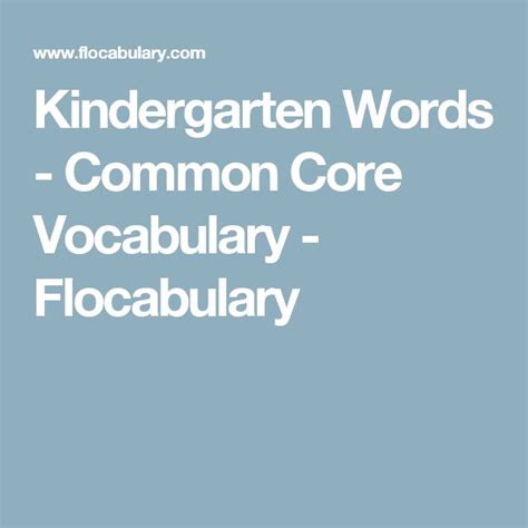 Kindergarten Words Common Core Vocabulary Flocabulary Words List For Kindergarten - Words List For Kindergarten